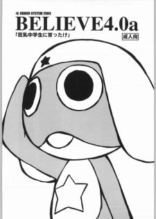 (CR35) [JIBAKU-SYSTEM (Suzuki Amaharu)] BELIEVE 4.0a (Keroro Gunsou) - page 16