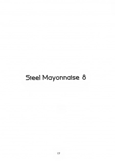 [Steel Mayonnaise (Higuchi Isami)] Steel Mayonnaise 8 (Shinrabansho Choco) - page 16