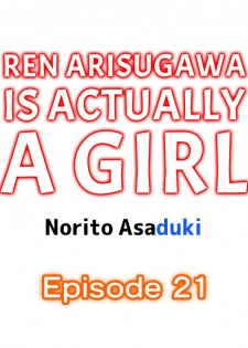 [Norito Asaduki] Ren Arisugawa Is Actually A Girl (Ch. 19 - 27) (English) - page 19