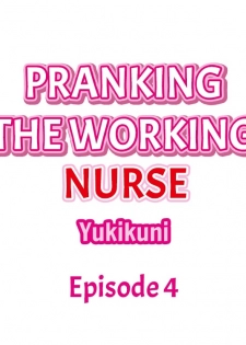 [Yukikuni] Pranking the Working Nurse Ch.4/? [English] [Hentai Universe] - page 41