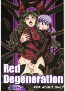 (SC34) [H.B (B-RIVER)] Red Degeneration -DAY/2- (Fate/stay night)