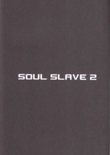 (C76) [Chill-Out (Fukami Naoyuki)] Soul Slave 2 (SoulCalibur) - page 3