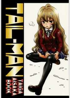 (C76) [Rat Tail (Irie Yamazaki)] TAIL-MAN TAIGA AISAKA BOOK (Toradora!) - page 1