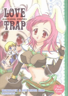 (C63) [Momoilock, Neo Hyper Kids (Kyousuke)] LOVE TRAP (Ragnarok Online) - page 1