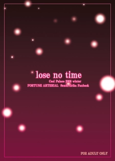 (C75) [Cool Palace (Suzumiya Kazuki)] lose no time (Fortune Arterial) - page 30