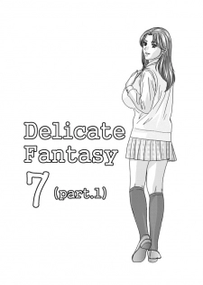 (C81) [D-LOVERS (Nishimaki Tohru)] DELICATE FANTASY 7 (part.1) - page 3