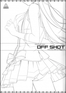 (C79) [DOUWA-KENSETSU (Nomura Teruya)] OFFSHOT (THE iDOLM@STER) - page 2