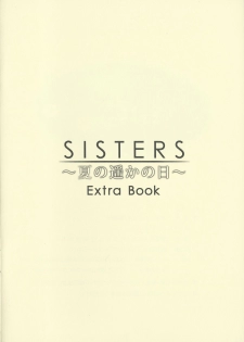 (C84) [Kouzaka-san to Makino Jimusho] SISTERS -Natsu no Haruka no Hi- + Extra Book (SISTERS -Natsu no Saigo no Hi-) - page 30