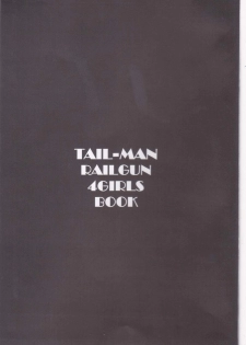 (C85) [Rat Tail (Irie Yamazaki)] TAIL-MAN RAILGUN 4GIRLS BOOK (Toaru Kagaku no Railgun) - page 2