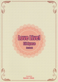(CT24) [Special☆Week (Fujishiro Seiki)] Eli Live! (Love Live!) - page 30