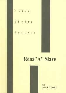 (C72) [Okina Flying Factory (OKINA)] Rena A Slave - page 22