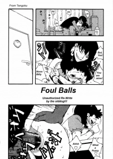 Foul Balls [English] [Rewrite] [olddog51] - page 1