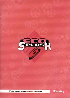 (C68) [Uropyon (Urotan)] Eco Splash 6 (Ecoko) [English] - page 38