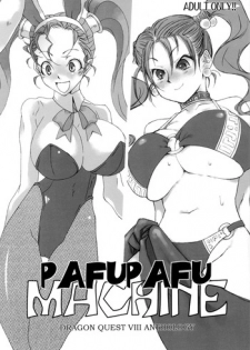 (CR37) [Gasayabu, Mushimusume Aikoukai (ASTROGUYII, Fuyube Rion)] PAFUPAFU MACHINE (Dragon Quest VIII)