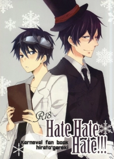 (CCOsaka97) [hgk (kosshu)] HateHateHate!!! (Karneval)