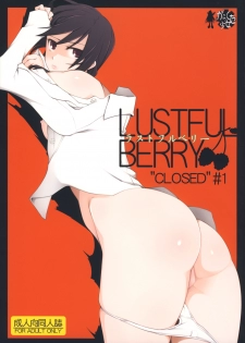 (C76) [Garakura Shoujo (Miito Shido)] LUSTFUL BERRY ''CLOSED''#1 [English] [shakuganexa] - page 1