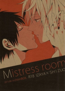 (C88) [chomBOX. (CHOMBO)] Mistress room (Durarara!!)