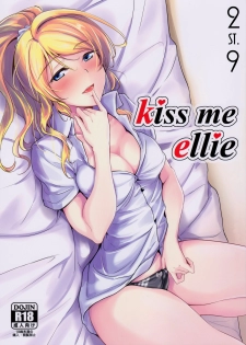 (C90) [Nuno no Ie (Moonlight)] kiss me ellie (Love Live!) [Chinese] [st.] - page 1