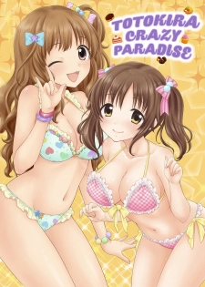 [SAILORQ2 (RYÖ)] TOTOKIRA CRAZY PARADISE (THE IDOLM@STER CINDERELLA GIRLS) [Digital] - page 1