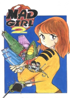 (C41) [ALPS (Ohio-shuu Riki, Asahifuji Seibei)] MAD GIRL 2 (Sweet Mint, Gundam 0083, GoShogun)