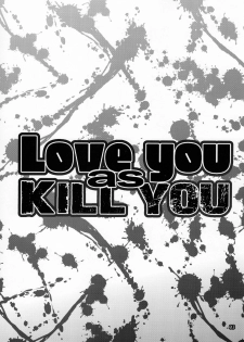 (C91) [CELLULOID-ACME (Chiba Toshirou)] Love you as Kill you (My Hero Academia) - page 2