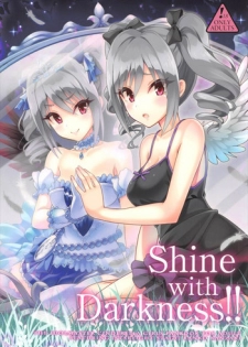 (C89) [tomatohouse-905's room (Urabi)] Shine with Darkness!! (THE IDOLM@STER CINDERELLA GIRLS)