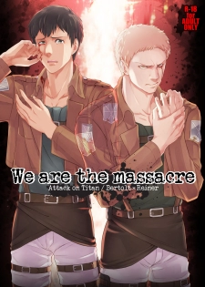 [Marinconia (Maru Mary)] We are the Massacre (Shingeki no Kyojin) [Digital] - page 1