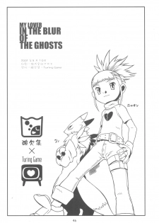 (C60) [Sanketsushuu, TURING GAME (Sanzui)] MY LOVER IN THE BLUR OF THE GHOSTS (Digimon Tamers) - page 46