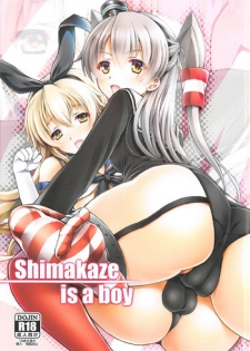 (C92) [Shikkoku no Tsubasa (ReigaMk2)] Shimakaze is a boy (Kantai Collection -KanColle-)