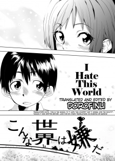 [Tokuni Mirashichi] Konna Sekai wa Iyada | I Hate this World [English] [Dorofinu] - page 5