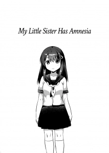 (SC2016 Summer) [squeezecandyheaven (Ichihaya)] Imouto wa Amnesia | My Little Sister Has Amnesia [English] [ATF] - page 6