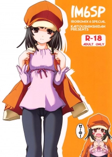 (C77) [Kaitoushinshidan (Kaishinshi)] IM6SP (Various) - page 34