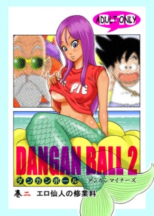 [Dangan Minorz] Dangan Ball Maki no Ni - Ero Sennin no Jugyouryou (Dragon Ball)