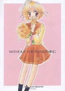 (C56) [CHRONOLOG (Sakurazawa Izumi)] WITH OUT YOU I'M NOTHING (Comic Party)