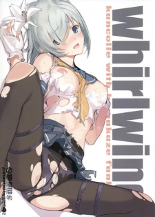 (COMIC1☆8) [Lily Lily Rose (Mibu Natsuki)] whirlwind (Kantai Collection -KanColle-)