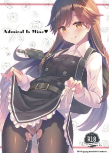 [TIES (Takei Ooki)] Admiral Is Mine (Kantai Collection -KanColle-) [English] [Col. Sanders] [2018-05-13]