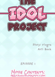 [Viagra, Beck] The Idol Project Ch.1/? [English] [Hentai Universe] - page 2