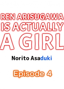 [Norito Asaduki] Ren Arisugawa Is Actually A Girl (Ch.1-65) [English] - page 28