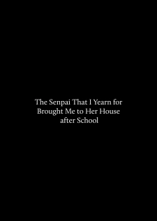[Nori5rou] Houkago, Akogare no Senpai ni Tsurerarete- |The Senpai That I Yearn For Brought Me To Her House After School [English] - page 4