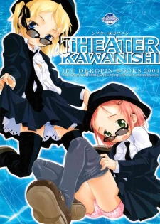 (C66) [Jet Dekopin Books (Kawanishi Yuuji)] THEATER KAWANISHI