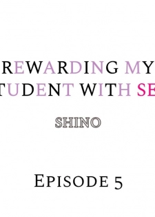 [Shino] Rewarding My Student with Sex Ch.6/? [English] [Ongoing] - page 39