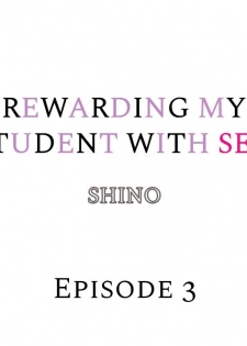 [Shino] Rewarding My Student with Sex Ch.6/? [English] [Ongoing] - page 20