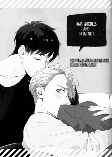 (HaruCC22) [OJmomo (yoshi)] Tsumuji ni Matsuwaru, et cetera? | Hair Whorls and Whatnot (Yuri!!! on ICE) [English] [cseg64] - page 2