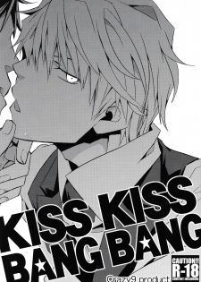 [Crazy9 (Ichitaka)] KISS KISS BANG BANG (Durarara!!) - page 1