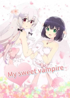 My sweet vampire | 我的吸血鬼小甜心[Chinese]【千春鸽汉化组】