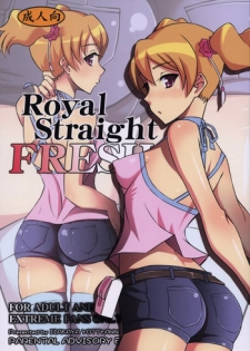 (C76) [Izakaya Yocchan (Enoshima Iki)] Royal Straight Fresh (Fresh Precure!)