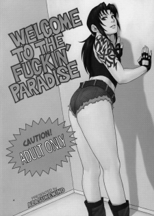 (C76) [AZASUKE WIND (AZASUKE)] WELCOME TO THE FUCKIN' PARADISE (Black Lagoon) - page 3