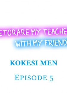 [Kokesi Men] Netorare My Teacher With My Friends (Ch.1-6) [English] - page 42