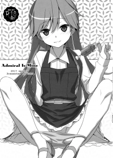 (COMIC1☆11) [TIES (Takei Ooki)] Admiral Is Mine (Kantai Collection -KanColle-) - page 1