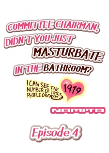 Committee Chairman, Didn't You Just Masturbate In the Bathroom? I Can See the Number of Times People Orgasm (Ch.1 - 24)[English](Ongoing) - page 29